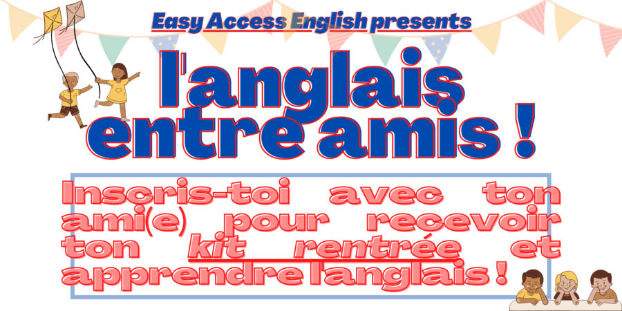 Votre kit rentrée scolaire en anglais à Montpellier